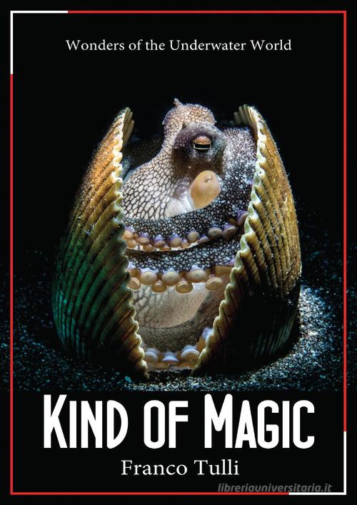 Copertina Kind of Magic — Wonders of the Underwater World